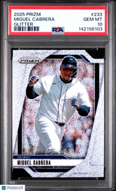 2025 Panini Prizm Miguel Cabrera #233 Glitter PSA 10