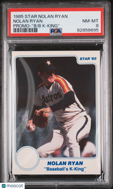 1985 Star Ryan Nolan Ryan Promo "B B K King" PSA 8
