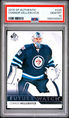 2015 Sp Authentic Connor Hellebuyck PSA 10 #225