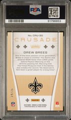 2018 Panini Rookies & Stars Crusade Drew Brees #CRU30 Orange PSA 10