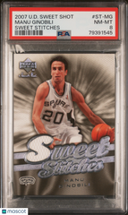 2007 Upper Deck Sweet Shot Sweet Stitches Manu Ginobili #ST-MG PSA 8