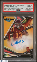 2022 Bowman's Best University Best Of 2022 Autographs Caleb Williams #BACW '22 Gold Refractor PSA 9 Auto 10