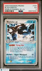 2006 Pokemon World Championships Promo Blastoise EX #104 World Champs.-B-L-S PSA 5