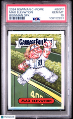 2024 Bowman Chrome Bowman Garbage Pail Kids Max Elevation #BGP7 PSA 10